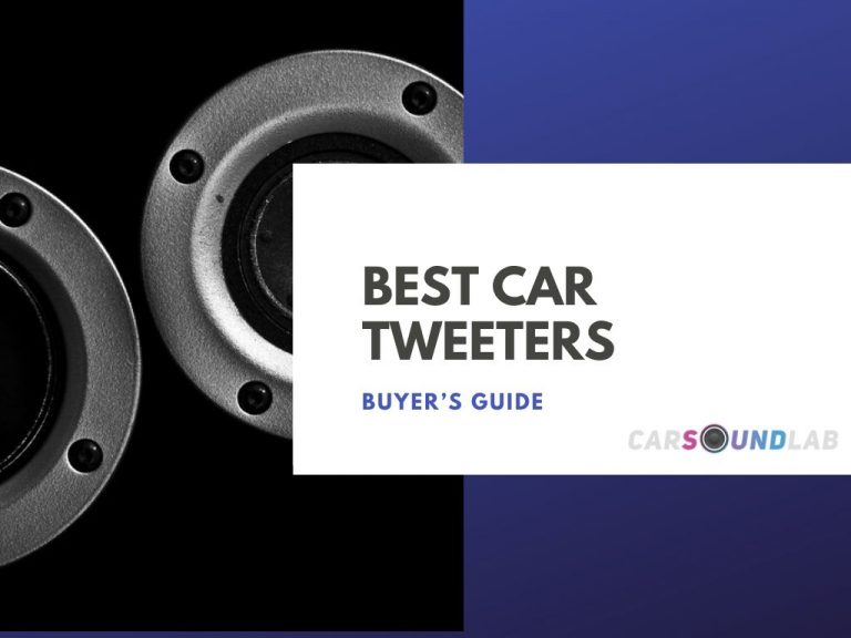 10 Best Car Tweeters for Sound Quality — Buyer's Guide (UPDATED)
